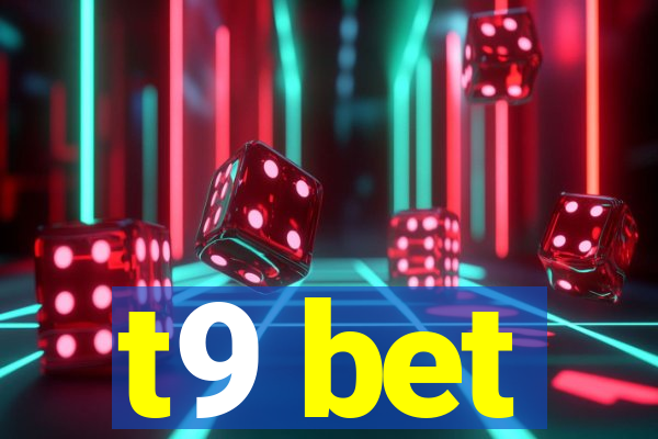 t9 bet