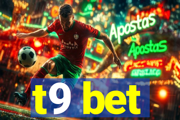 t9 bet