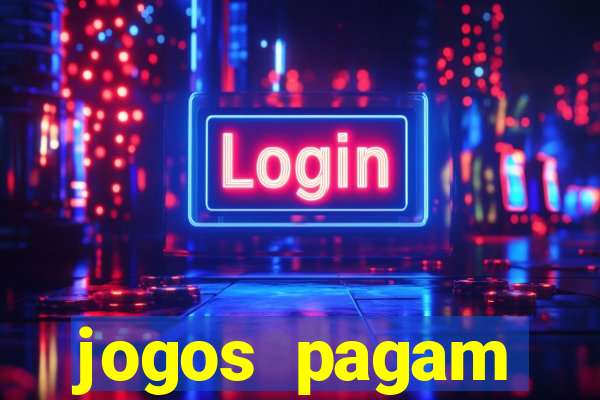 jogos pagam dinheiro de verdade