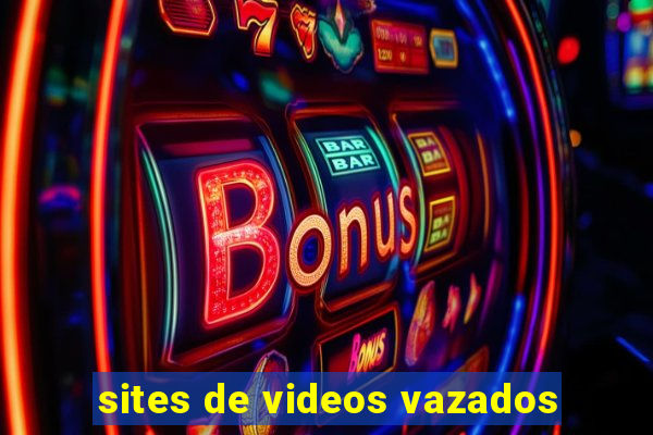 sites de videos vazados