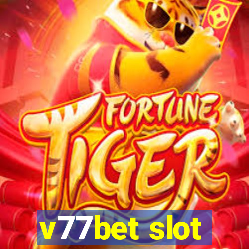 v77bet slot