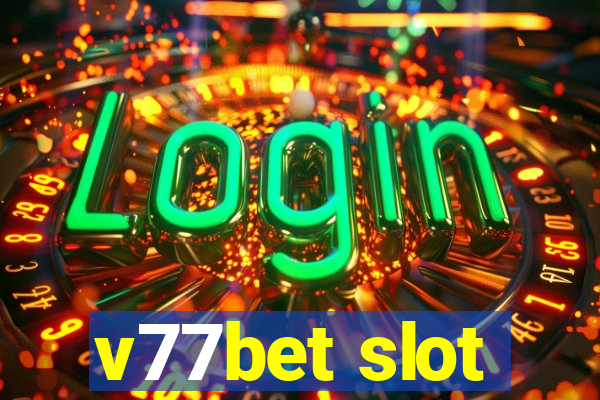 v77bet slot