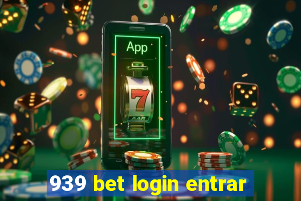 939 bet login entrar