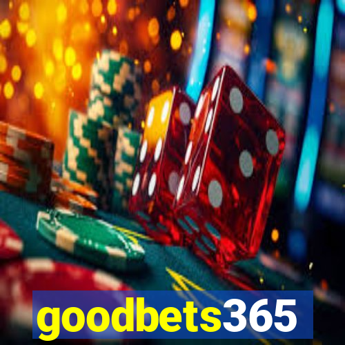 goodbets365