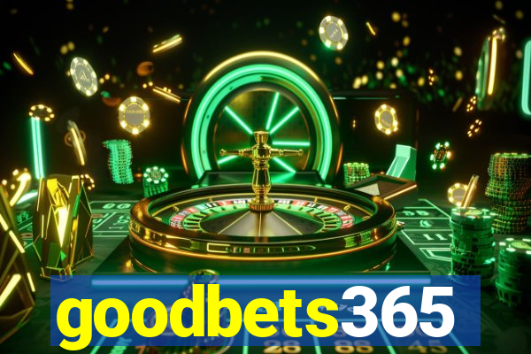 goodbets365