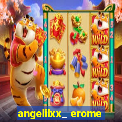 angelilxx_ erome