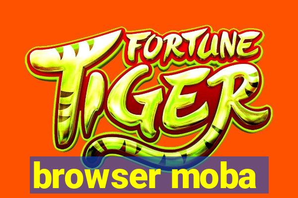 browser moba