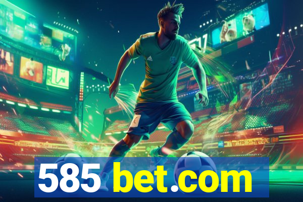 585 bet.com