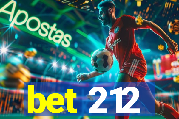 bet 212