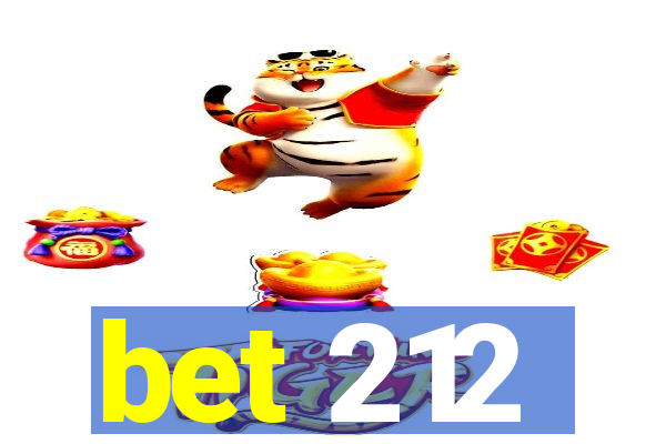 bet 212