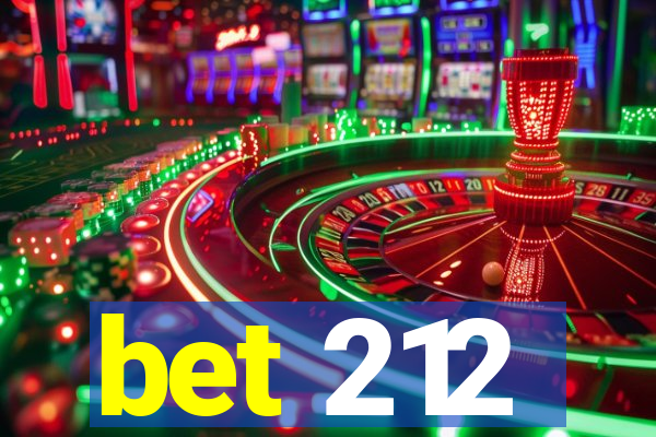 bet 212