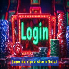 jogo do tigre site oficial