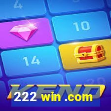 222 win .com