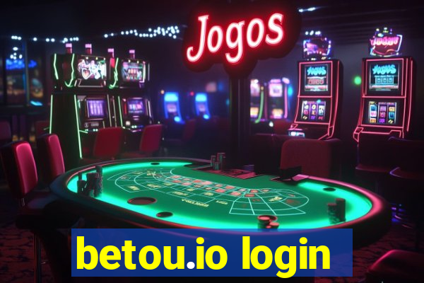 betou.io login
