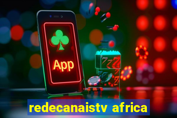 redecanaistv africa