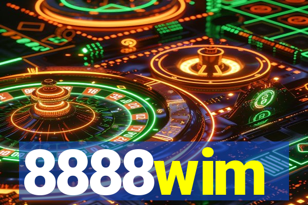 8888wim