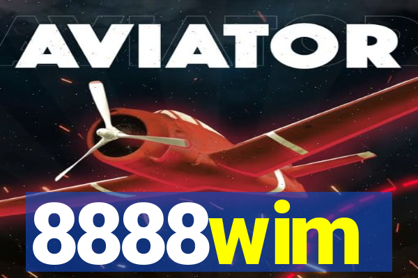 8888wim