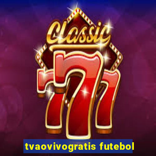 tvaovivogratis futebol