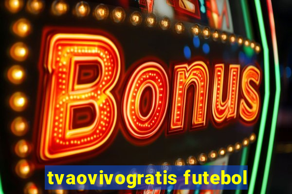 tvaovivogratis futebol