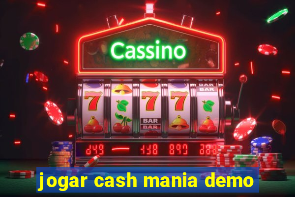 jogar cash mania demo
