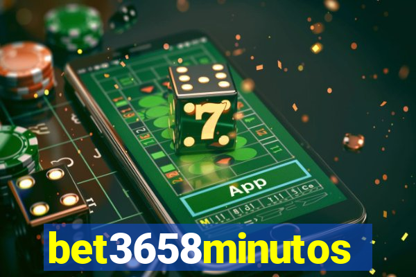 bet3658minutos