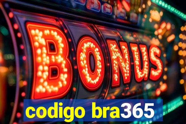 codigo bra365