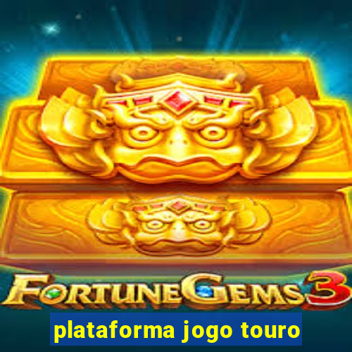 plataforma jogo touro