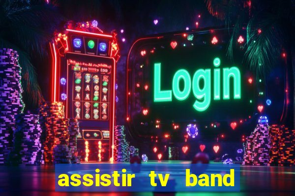assistir tv band bahia ao vivo