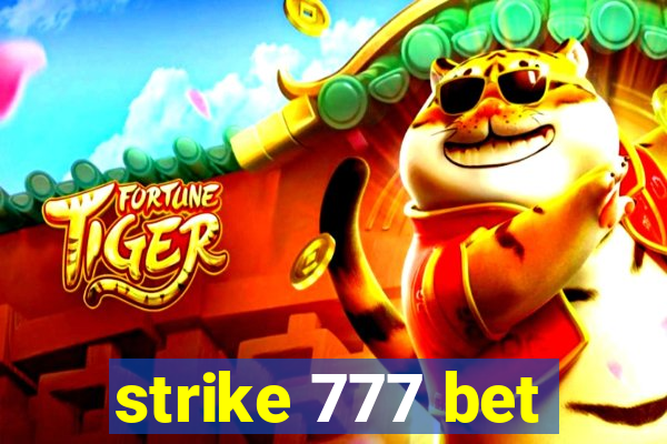 strike 777 bet