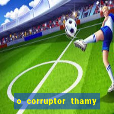 o corruptor thamy bastida pdf gratis