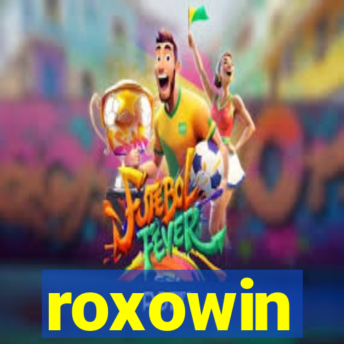 roxowin