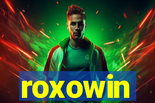 roxowin
