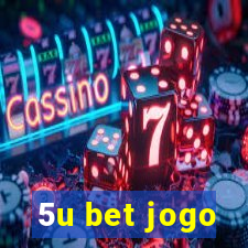 5u bet jogo