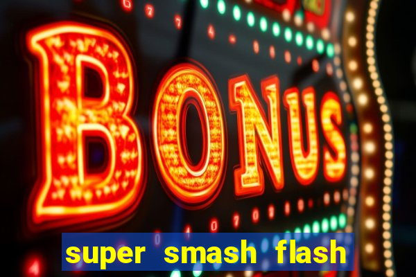 super smash flash 2 v0 8