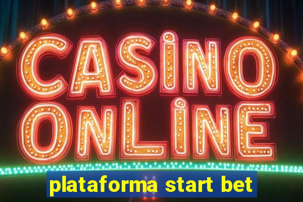 plataforma start bet
