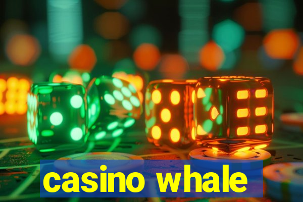 casino whale