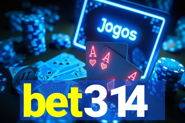 bet314