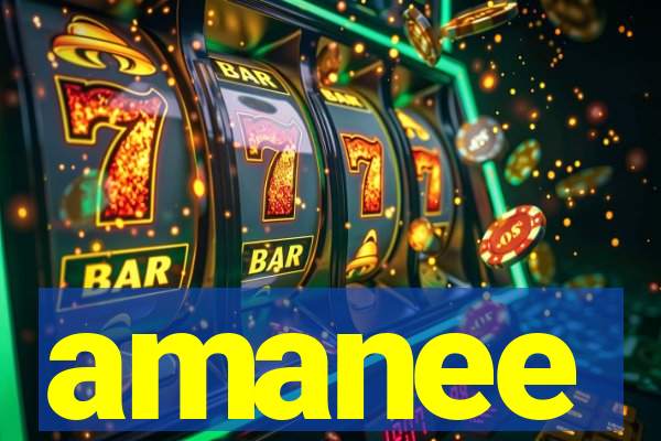 amanee