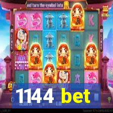 1144 bet