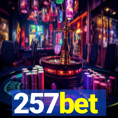 257bet