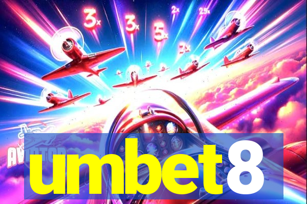 umbet8