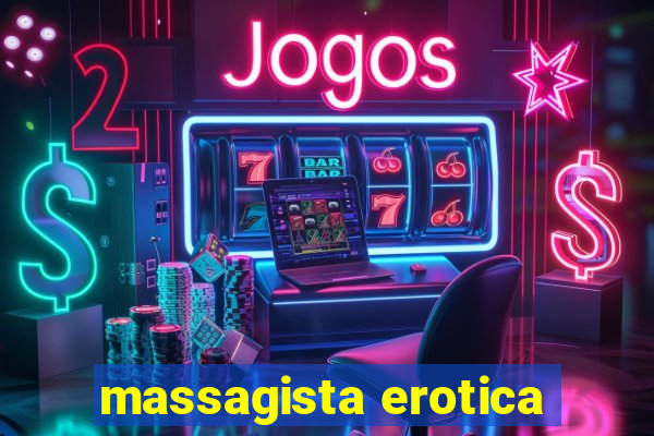 massagista erotica