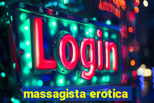 massagista erotica