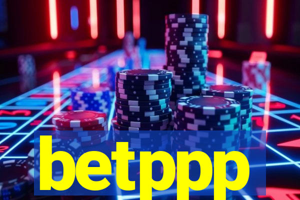 betppp