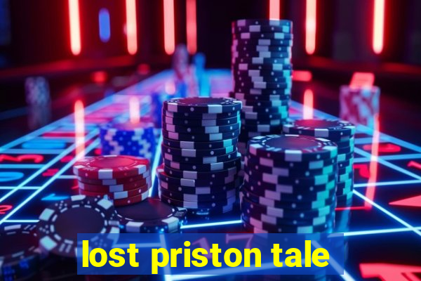 lost priston tale
