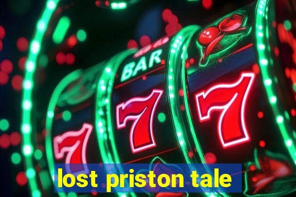 lost priston tale