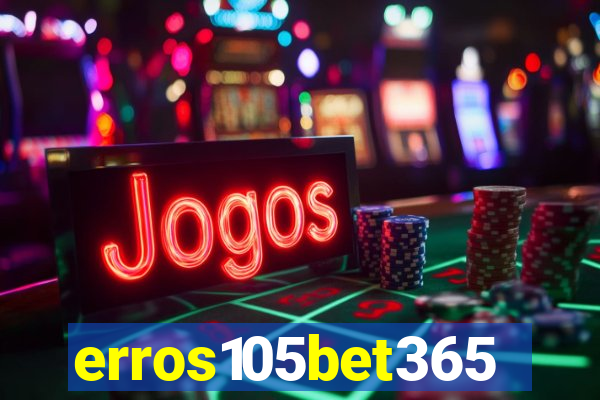 erros105bet365