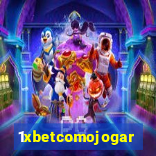 1xbetcomojogar