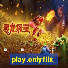 play.onlyflix