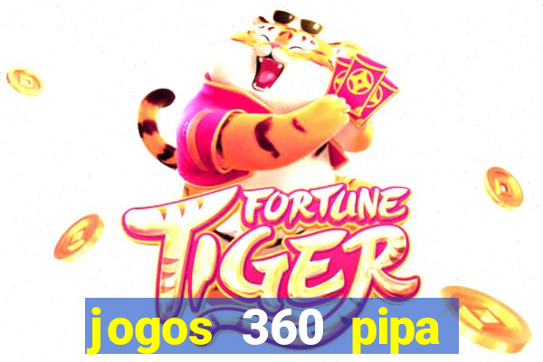jogos 360 pipa combate 3d